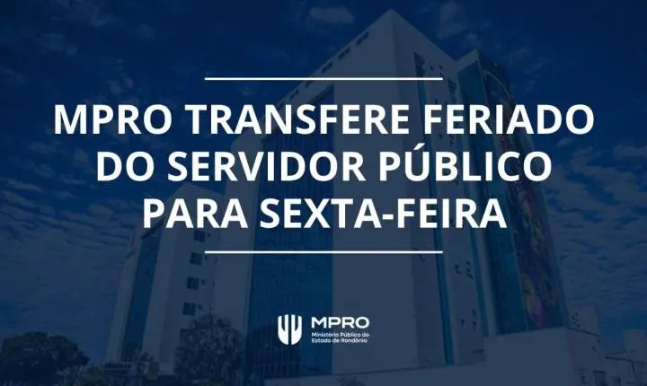 Feriado do Dia do Servidor Público é transferido para o dia 30